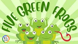 Five Green Frogs