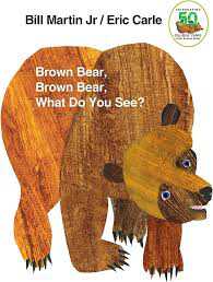 Book cover of Brown bear Brown bear, What Do You See?