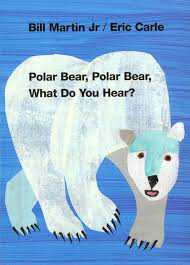 Book cover of Polar Bear, Polar bBear. What Do You Hear? 