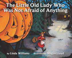 The Little Old Lady Who Was Not Afraid of Anythin